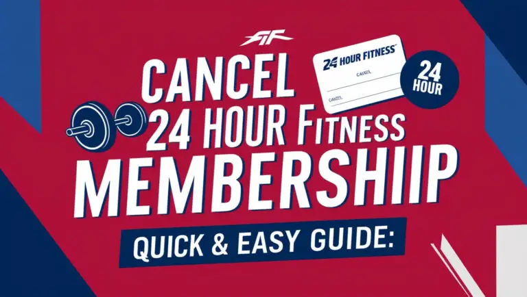 Cancel 24 Hour Fitness Membership: Quick & Easy Guide