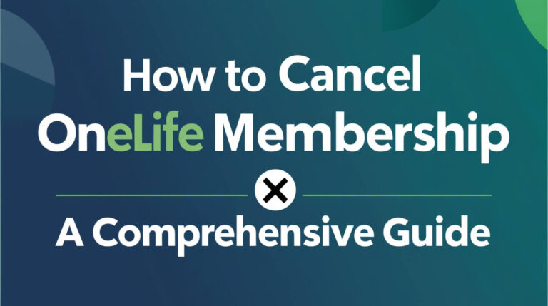 How to Cancel OneLife Membership