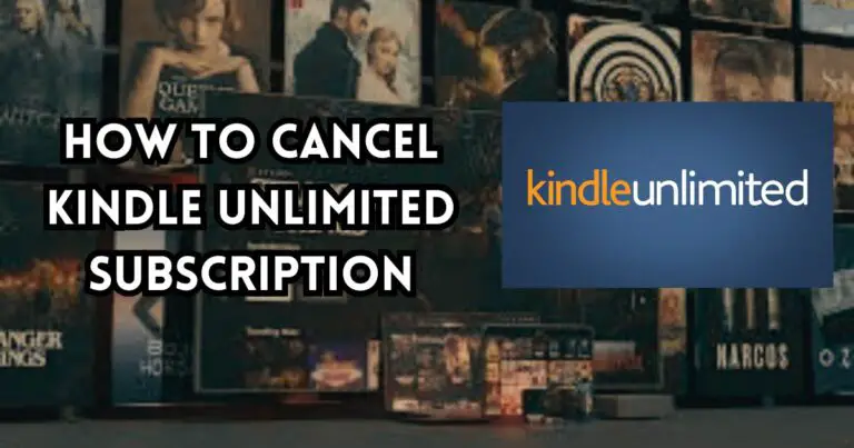 How to Cancel Kindle Unlimited